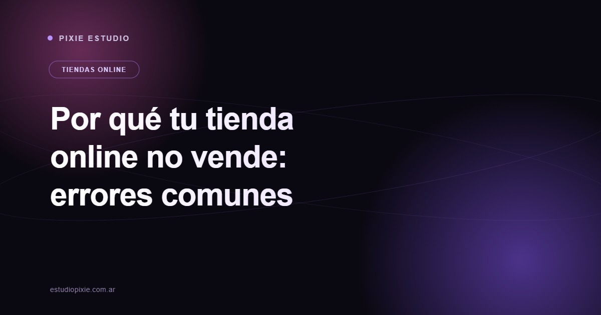 Ilustración abstracta violeta con el título Por qué tu tienda online no vende: errores comunes